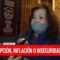 GPS | Qué le preocupa a la gente: ¿corrupción, inflación o inseguridad?